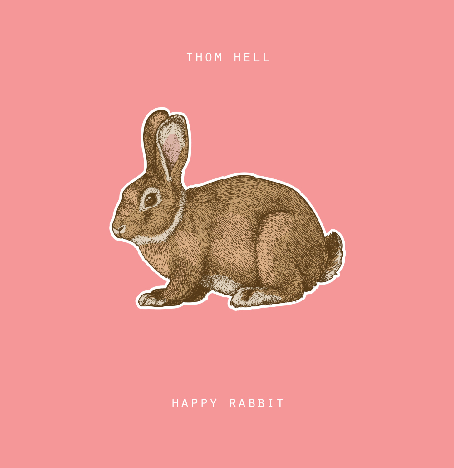 Thom Hell Happy Rabbit Digital Release